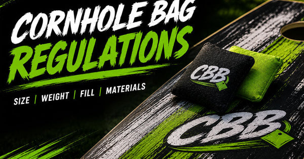 Cornhole Bag Regulations: Size, Weight, Fill & Materials Explained