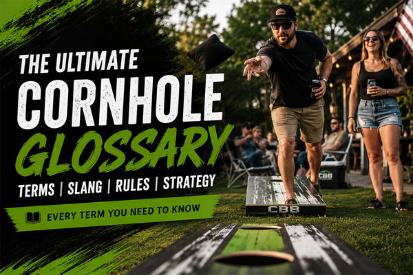Cornhole Lingo: The Ultimate Glossary of Cornhole Terms